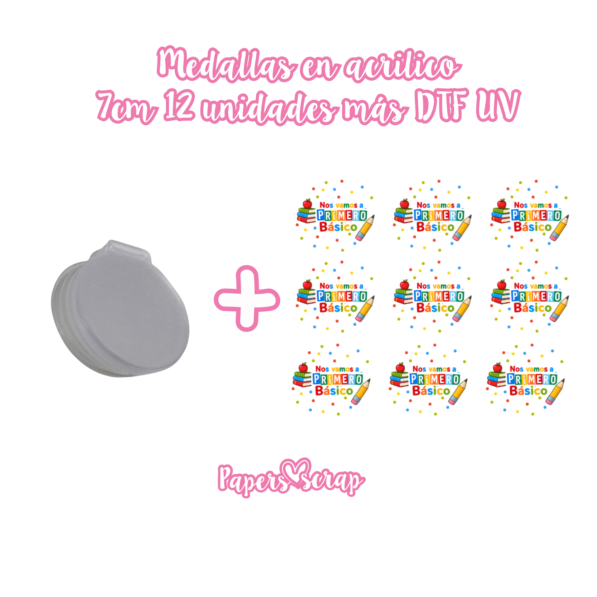 Medallas en acrilico transparente 7cm + 12 DTF UV