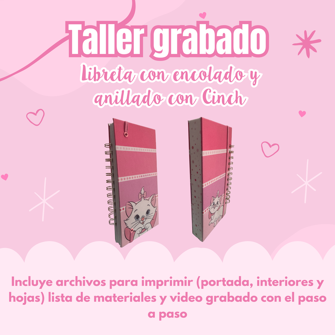 Taller pre grabado libreta anillada y encolada 10x21cm gatita Marie nivel intermedio