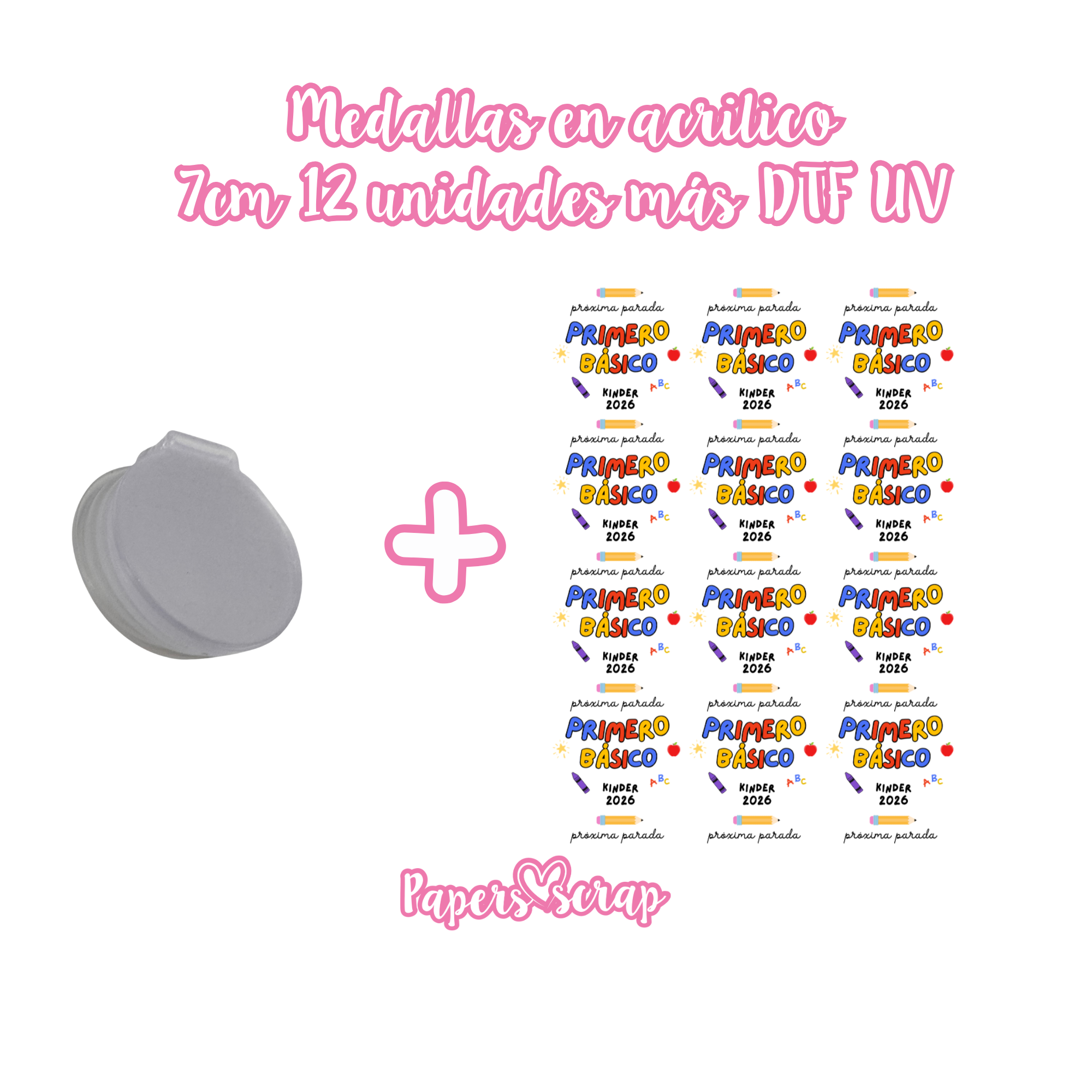 Medallas en acrilico transparente 7cm + 12 DTF UV